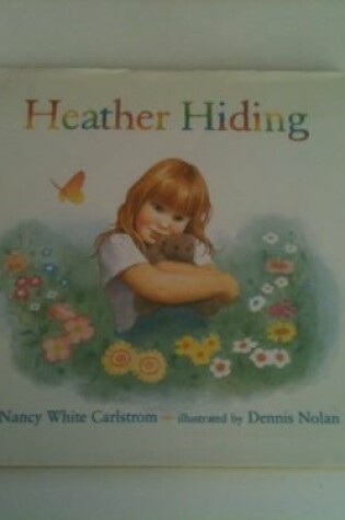 Cover of Heather Hiding