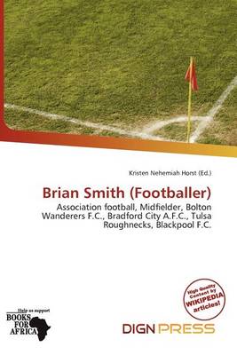 Cover of Brian Smith (Footballer)
