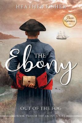 Book cover for The Ebony II: Out of the Fog