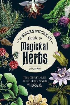 Book cover for The Modern Witchcraft Guide to Magickal Herbs