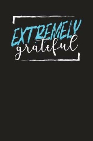 Cover of Extremely Grateful