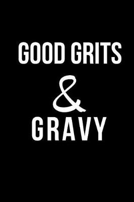 Book cover for Good Grits & Gravy