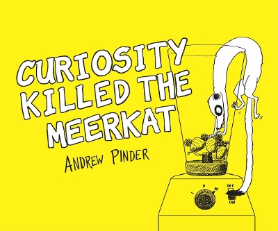 Book cover for Curiosity Killed the Meerkat