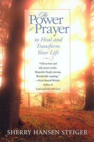 Cover of The Power of Prayer to Heal and Transform Your Life