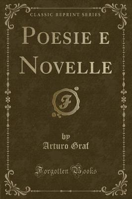 Book cover for Poesie E Novelle (Classic Reprint)