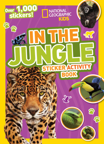 Cover of National Geographic Kids In the Jungle Sticker Activity Book