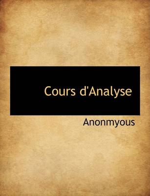 Book cover for Cours D'Analyse