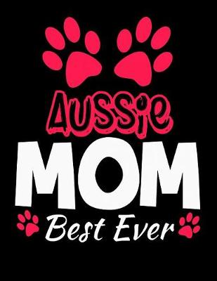 Book cover for Aussie Mom Best Ever