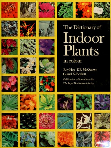 Book cover for Dictionary of Indoor Plants in Colour