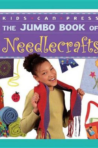 Cover of Jumbo Book of Needlecrafts