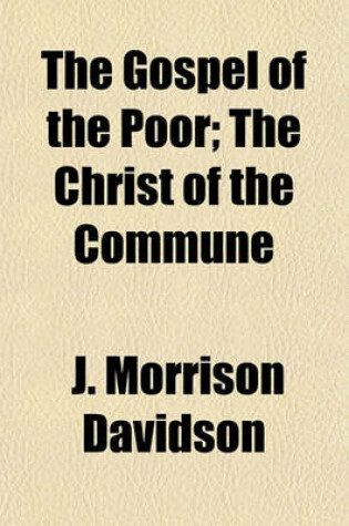 Cover of The Gospel of the Poor; The Christ of the Commune