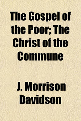 Book cover for The Gospel of the Poor; The Christ of the Commune