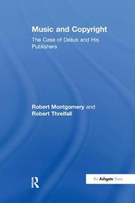 Book cover for Music and Copyright: The Case of Delius and His Publishers