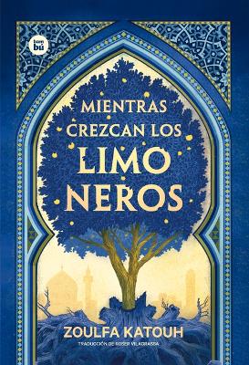 Book cover for Mientras Crezcan Los Limoneros