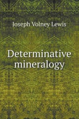 Cover of Determinative mineralogy