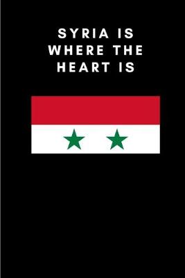 Book cover for Syria is where the heart is