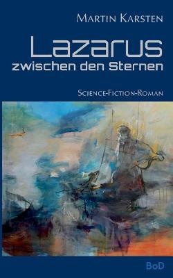 Book cover for Lazarus zwischen den Sternen
