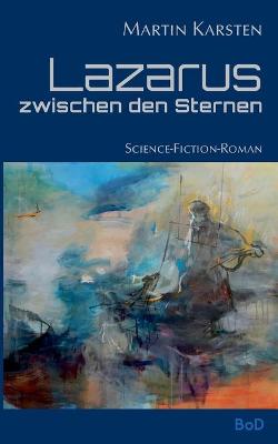 Cover of Lazarus zwischen den Sternen