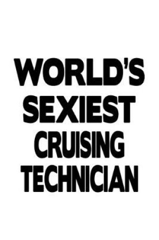 Cover of World's Sexiest Cruising Technician