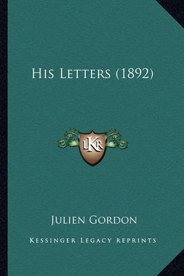 Book cover for His Letters (1892)