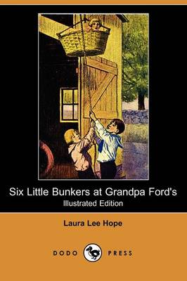 Book cover for Six Little Bunkers at Grandpa Ford's(Dodo Press)