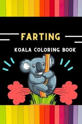 Cover of Farting koala coloring book