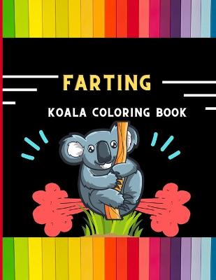 Book cover for Farting koala coloring book