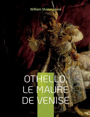 Book cover for Othello, le Maure de Venise