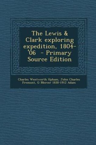 Cover of The Lewis & Clark Exploring Expedition, 1804-'06