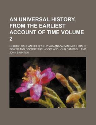Book cover for An Universal History, from the Earliest Account of Time Volume 2