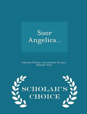 Book cover for Suor Angelica... - Scholar's Choice Edition