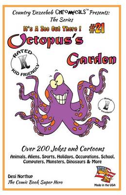 Book cover for Octopus's Garden - Over 200 Jokes and Cartoons - Animals, Aliens, Sports, Holidays, Occupations, School, Computers, Monsters, Dinosaurs & More - in BLACK and WHITE