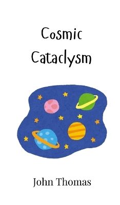 Book cover for Cosmic Cataclysm