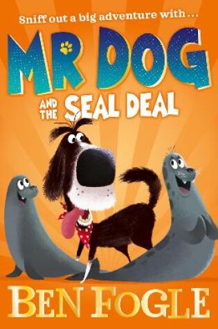 Cover of Mr Dog and the Seal Deal