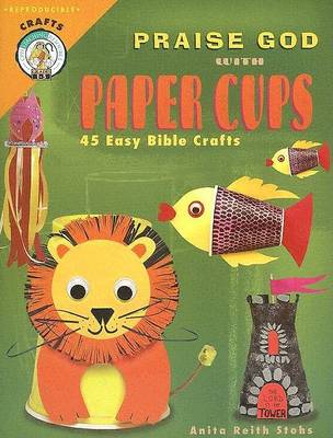 Book cover for Praise God with Paper Cups