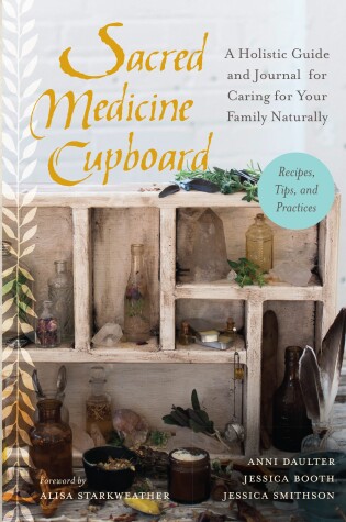 Cover of Sacred Medicine Cupboard