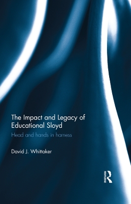 Book cover for The Impact and Legacy of Educational Sloyd