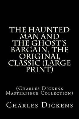 Book cover for The Haunted Man and the Ghost's Bargain, the Original Classic