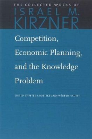 Cover of Competition, Economic Planning and the Knowledge Problem
