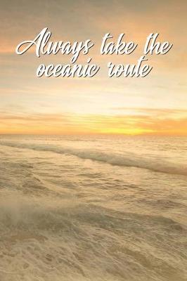 Book cover for Always Take the Oceanic Route