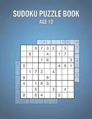 Book cover for Sudoku Puzzle Book Age 10