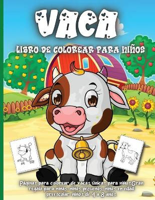 Book cover for Vaca Libro de colorear para niños