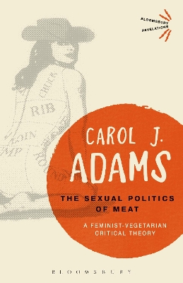 Book cover for The Sexual Politics of Meat - 25th Anniversary Edition