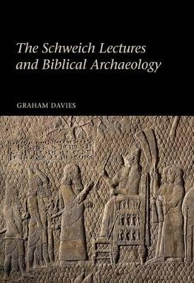 Cover of The Schweich Lectures and Biblical Archaeology