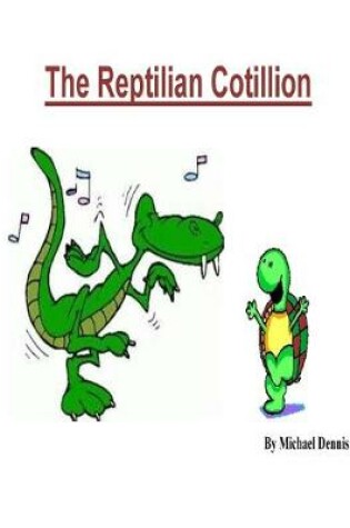 Cover of Reptilian Cotillion