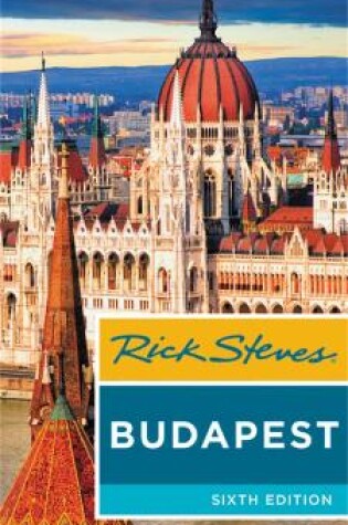 Cover of Rick Steves Budapest (Sixth Edition)