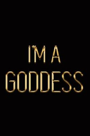 Cover of I'm a Goddess