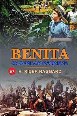 Book cover for Benita an African Romance by H. Rider Haggard