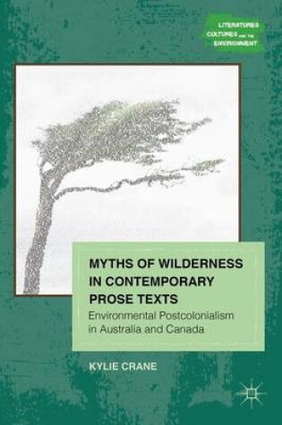 Cover of Myths of Wilderness in Contemporary Narratives