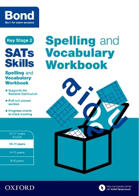 Book cover for Bond SATs Skills Spelling and Vocabulary Workbook 10-11 years Pack of 15